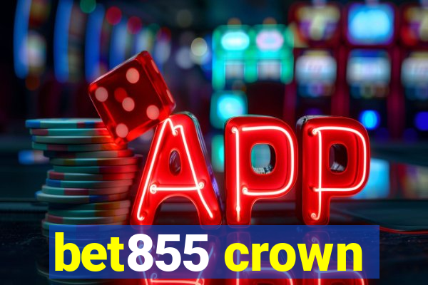 bet855 crown